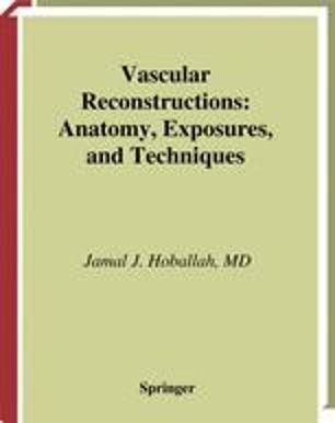 Anatomic exposures in vascular surgery pdf